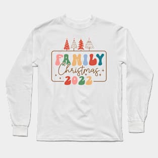 2022 Family Christmas Long Sleeve T-Shirt